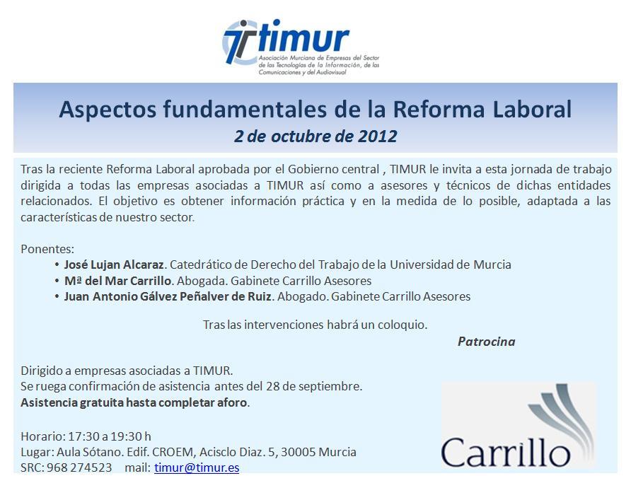 Aspectos fundamentales de la Reforma Laboral . 2 de octubre de 2012. Jornada Gratuita