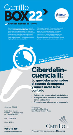 Ciberdelincuencia II: lo que debe saber sobre el secreto de empresa y nunca nadie le ha contado»  tendrá lugar el próximo día 12/05/16 a las 9:30 h.